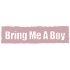 Bring Me a Boy