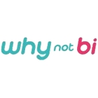 Why Not Bi