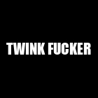Twink Fucker