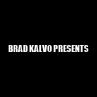 Brad Kalvo Presents